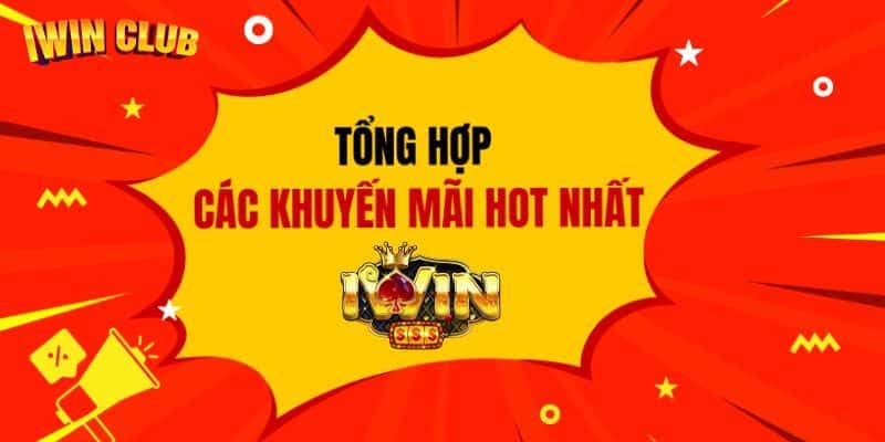 Khuyến mãi hấp dẫn dành cho tân binh đăng ký tài khoản tại IWIN